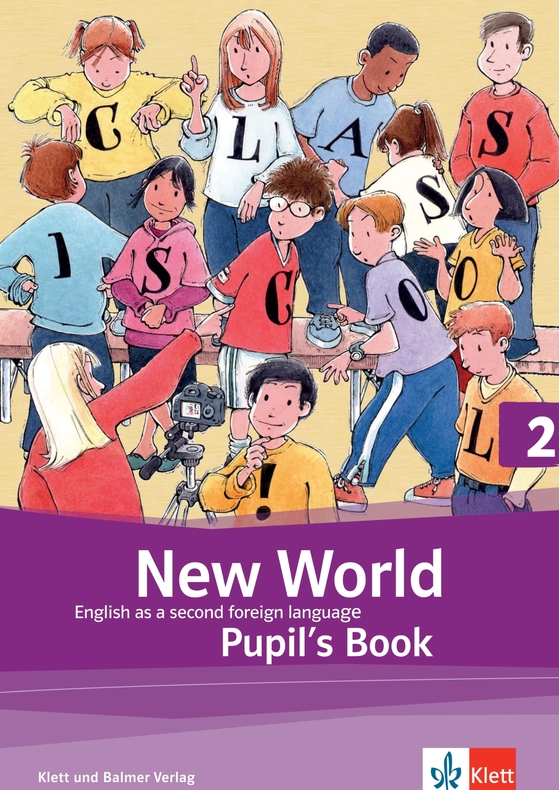 New World 2, Pupil's Book - Klett und Balmer Verlag Baar